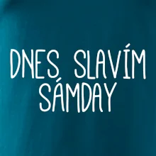 Dnes slavím Sámday
