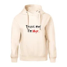 Trust me I´m  Mgr. / Věř mi jsem Magistr. Trust me I´m  Mgr. / Věř mi jsem Magistr.