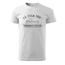 Ja jsem PRO - prokrastinace