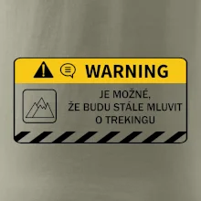 Warning - Je možné, že budu  mluvit o trekingu