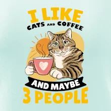 I like cats and coffee and maybe 3 people