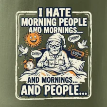 i hate morning people and mornings.... and people... - barevný obrázek