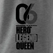 Hero, Legend, King / Queen 2006