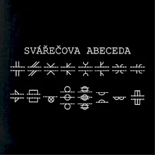 Svářeč - Svářečova abeceda