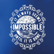 Always Seems Impossible Always Seems Impossible