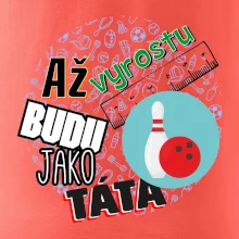 Až vyrostu budu jako táta - Bowling a kuželky