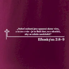 Citáty z bible - Efezským 2-8–9