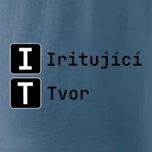 IT Nápis Iritující Tvor
