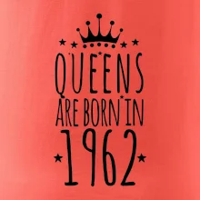 Queens are born in 1962