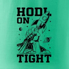 HODL On Tight raketa