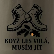 Když les volá musím jít myslivecké boty