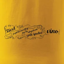 Život je příliš krátký - lahev