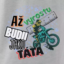 Až vyrostu budu jako táta - cross