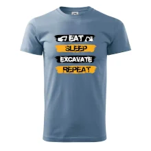 Eat Sleep Excavate Repeat