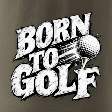 Born to golf černobílý drsný potisk