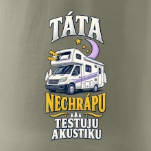 Táta nechrápu testuju akustiku rodinná alkovna