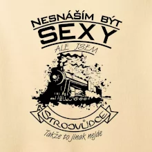 Nesnáším být sexy - strojvůdce