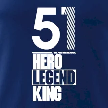 Hero, Legend, King 1951