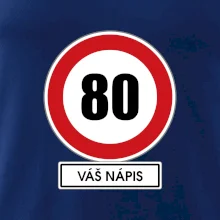 Dopravní značka - rychlost 80 - váš nápis