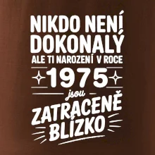Nikdo není dokonalý ale ti narození v roce 1976 jsou zatraceně blízko