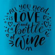 All you need is love and bottle of wine