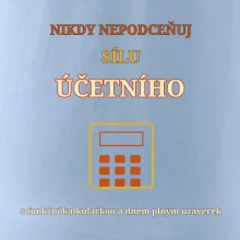 Nikdy nepodceňuj sílu účetního