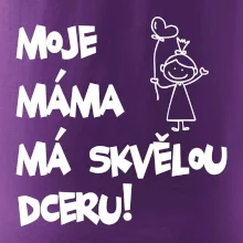 Moje máma má skvělou dceru Moje máma má skvělou dceru