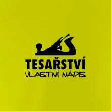 Tesařství - hoblík (vlastní nápis)