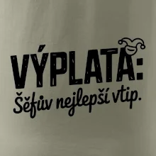 VÝPLATA Šéfův nejlepší vtip