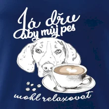 Jezevčík - Já dřu, aby můj pes mohl relaxovat