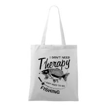 I dont need therapy - fishing