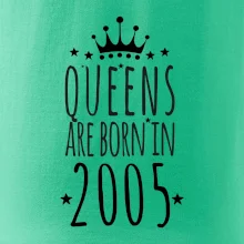 Queens are born in 2005
