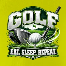 Golfová hůl s míčkem eat sleep repeat