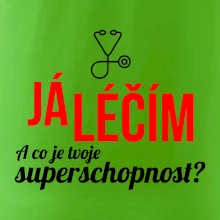 Já léčím - tvoje superschopnost? Rovný nápis