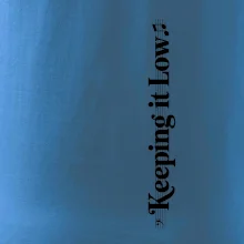 KEEPING IT LOW NA VÝŠKU - basový klíč