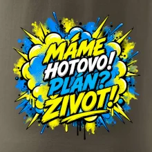 MÁME HOTOVO. Plán Život