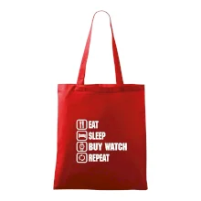 Eat sleep buy watch reapeat