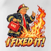 Donald Trump jako hasič I fixed it