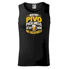 Kdyby pivo piču mělo,  už by nám nic nechybělo