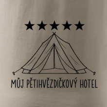 Můj pětihvězdičkový hotel - stan