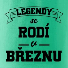 Legendy se rodí v březnu