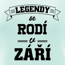 Legendy se rodí v září