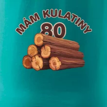 Mám kulatiny 80