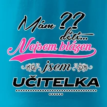 Mám ?? dětí, jsem učitelka (vlactní číslo)
