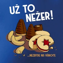 Už to nežer!