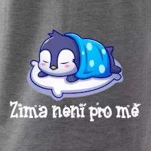 Zima není pro mě