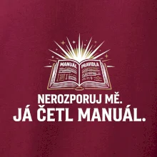Nerozporuj mě - Já četl manuál