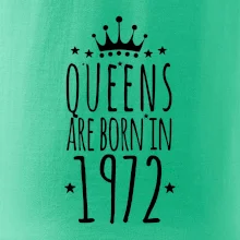 Queens are born in 1972 Queens are born in 1972
