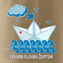 Pěknou plavbu životem