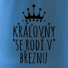 Královny se rodí v březnu